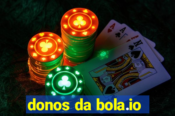 donos da bola.io