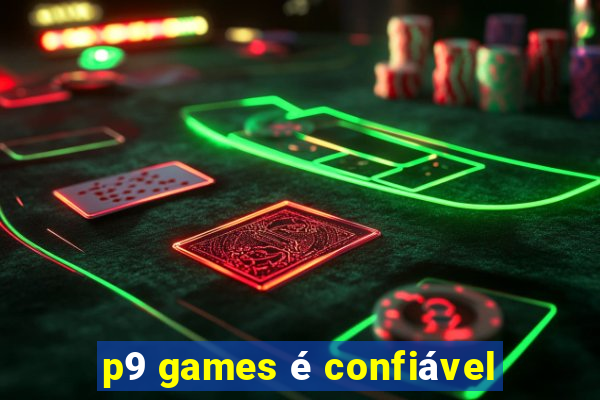 p9 games é confiável