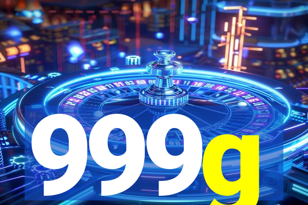 999g