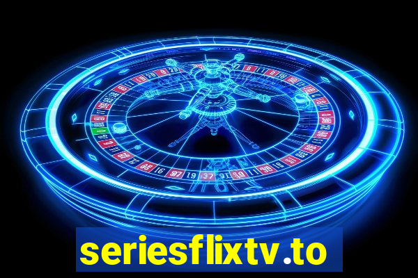 seriesflixtv.to