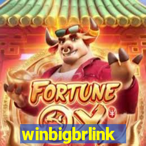 winbigbrlink