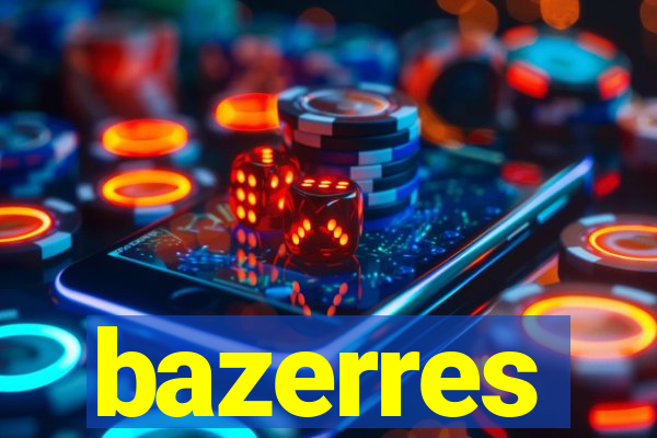 bazerres