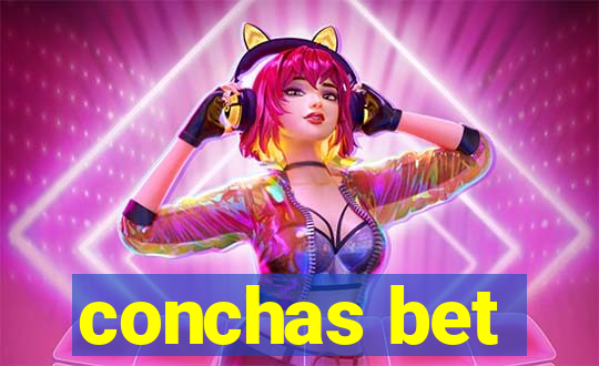 conchas bet