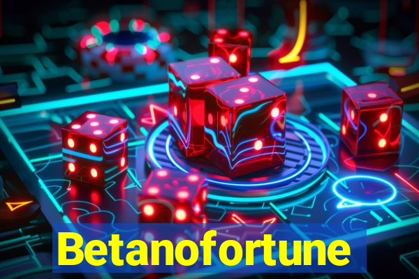 Betanofortune