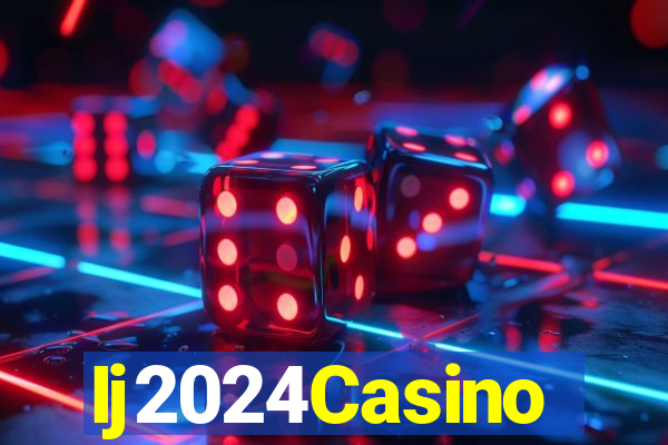 Ij2024Casino