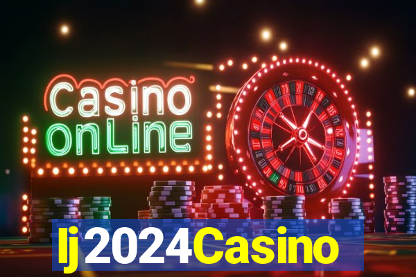 Ij2024Casino