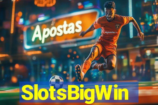 SlotsBigWin