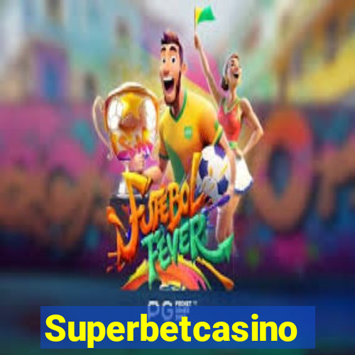 Superbetcasino