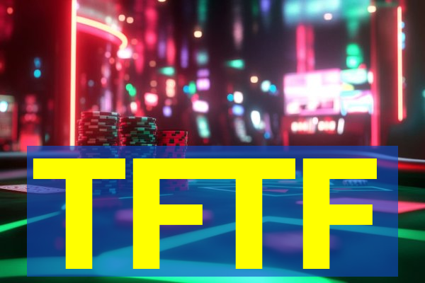 TFTF