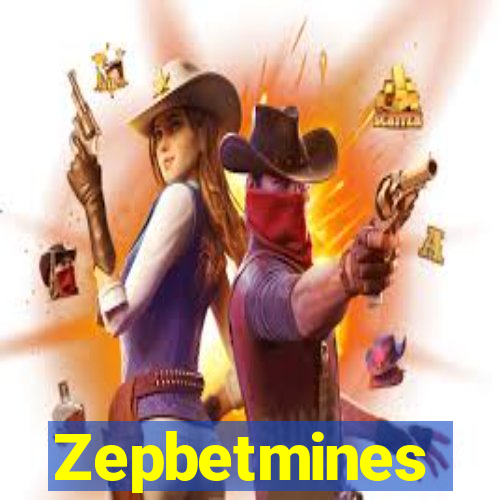 Zepbetmines