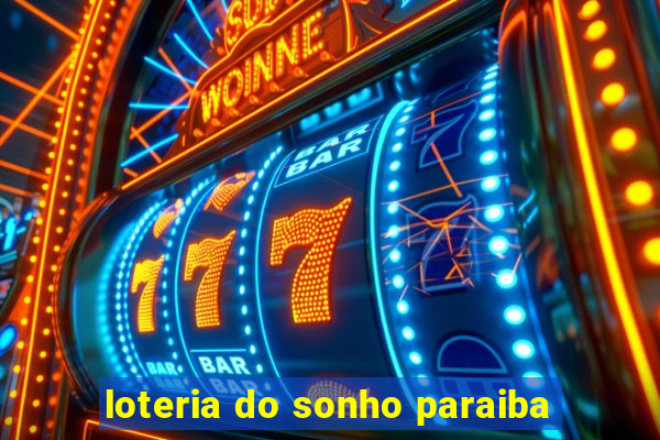 loteria do sonho paraiba