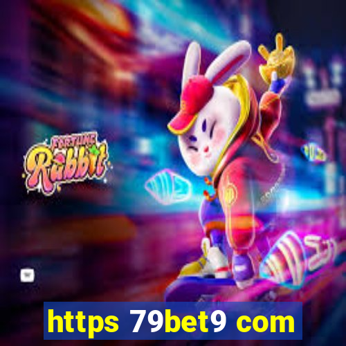 https 79bet9 com