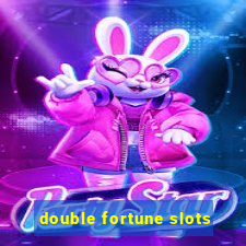 double fortune slots