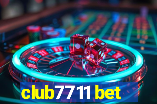 club7711 bet