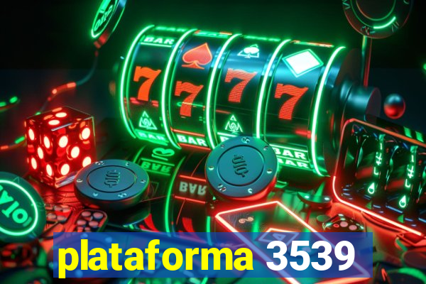 plataforma 3539