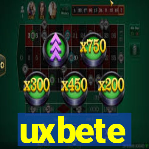 uxbete