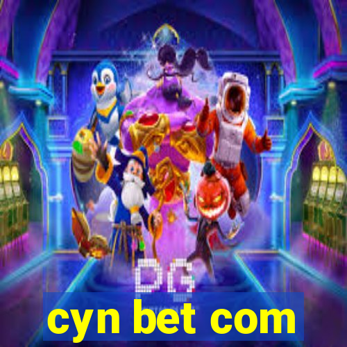 cyn bet com