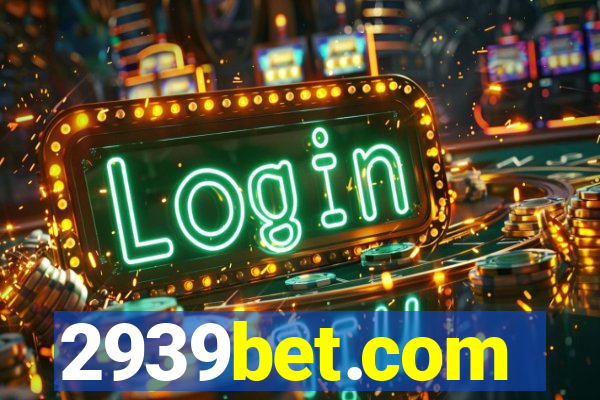 2939bet.com