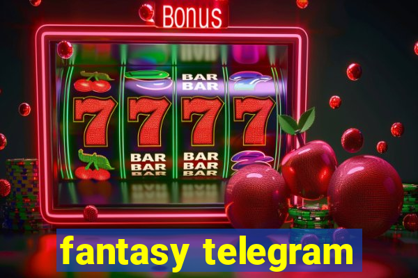 fantasy telegram