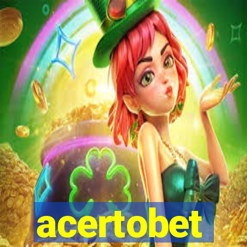 acertobet