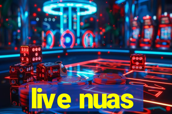 live nuas