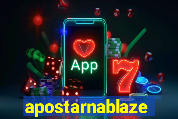 apostarnablaze