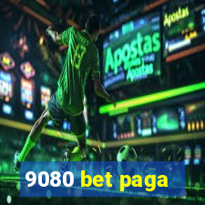 9080 bet paga