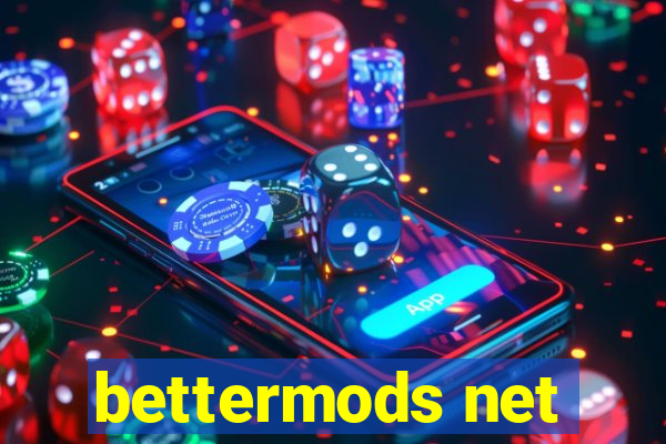 bettermods net