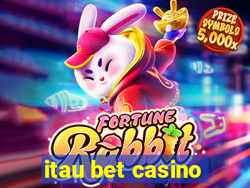 itau bet casino