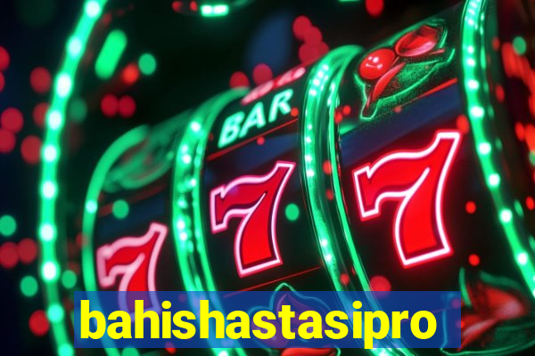 bahishastasipro.info