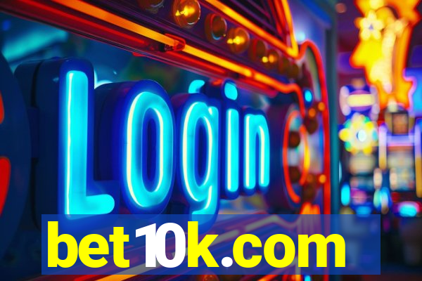 bet10k.com