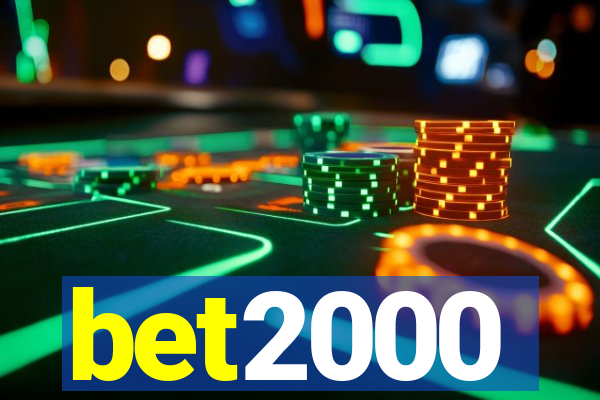 bet2000