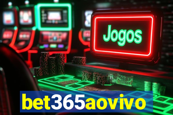 bet365aovivo