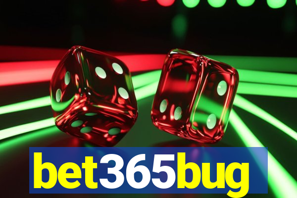 bet365bug