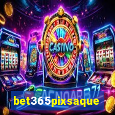 bet365pixsaque