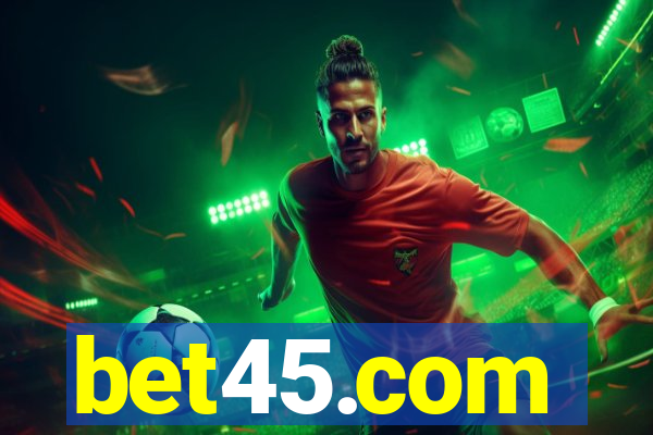 bet45.com