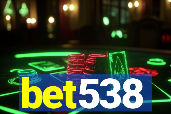 bet538