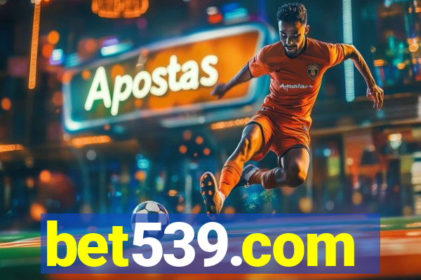 bet539.com