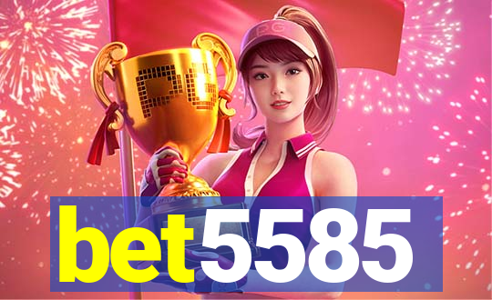 bet5585