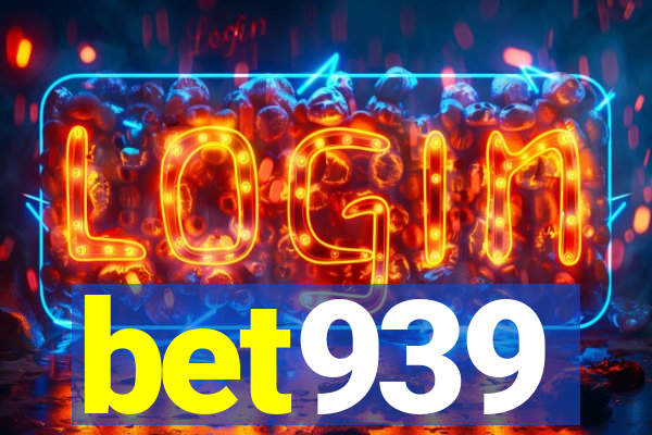 bet939