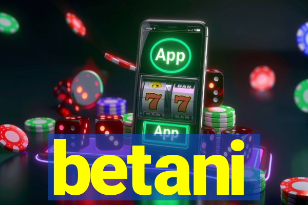 betani