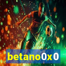 betano0x0