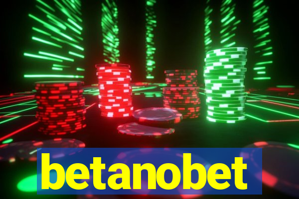 betanobet