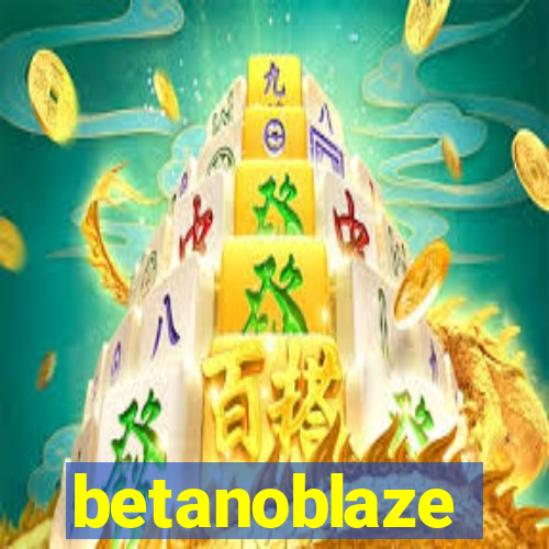 betanoblaze