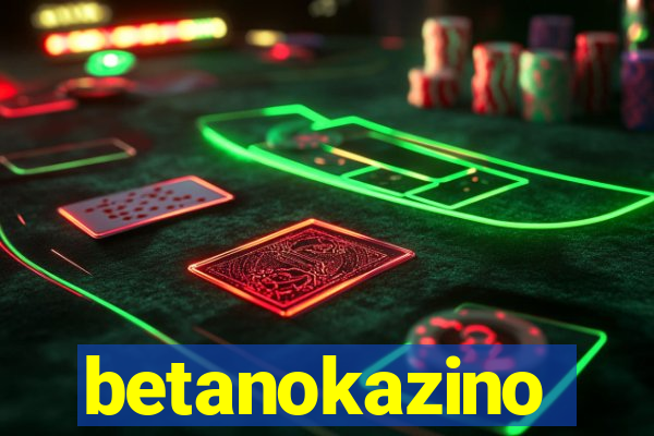 betanokazino