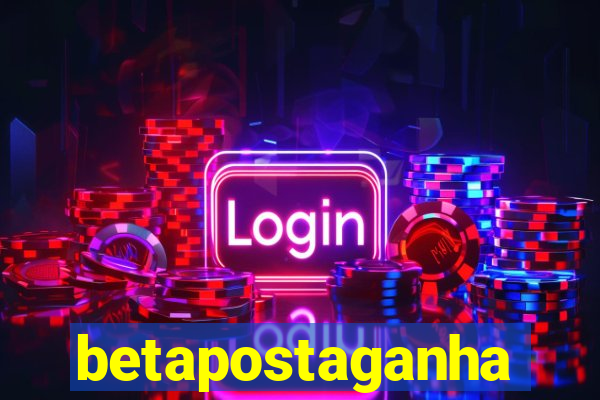 betapostaganha