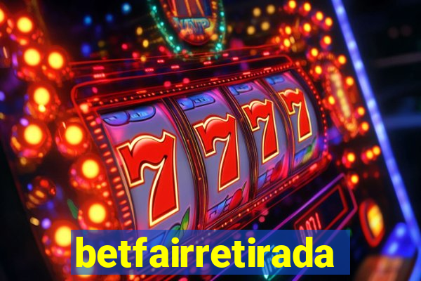 betfairretirada