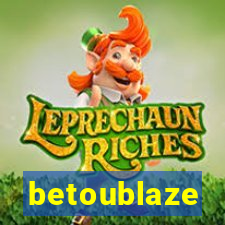 betoublaze