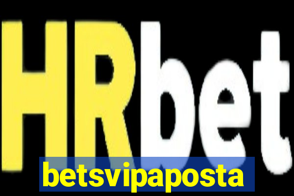 betsvipaposta