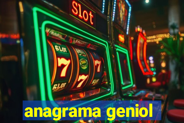 anagrama geniol